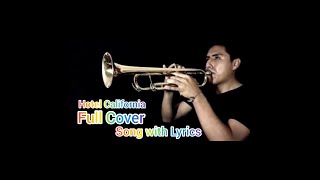 Hotel California Full Cover Song With Lyrics [upl. by Yrakcaz]