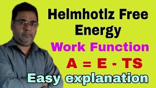 Helmholtz Free energy  Work function  17  Thermodynamics  Class 11th NEET IIT amp JEE [upl. by Valentin187]