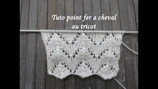 TUTO POINT FER A CHEVAL AU TRICOT Horseshoe stitch knitting PUNTO HERRADURA DOS AGUJAS [upl. by Aihsyt]