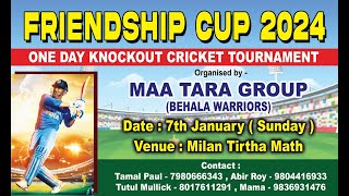 FRIENDSHIP CUP 2024 Organised by MAA TARA GROUP [upl. by Godden]