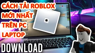 cách tải roblox trên máy tính miễn phí [upl. by Lauder212]