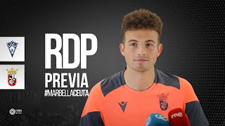 RDP  Previa jornada Nº 3 MarbellaCeuta  Yago [upl. by Aicina67]