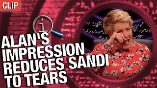 QI  Alans Impression Reduces Sandi To Tears [upl. by Erida]