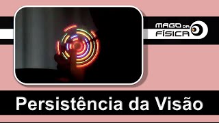 Mago da Física  Persistência da Visão Exemplo Visual [upl. by Linnell]