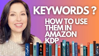 Fill Your 7 Keyword Slots Effectively Mastering Keyword Selection for Amazon KDP [upl. by Karlen]