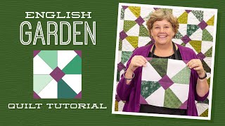 Make an quotEnglish Gardenquot Quilt with Jenny Doan of Missouri Star Video Tutorial [upl. by Vivia]