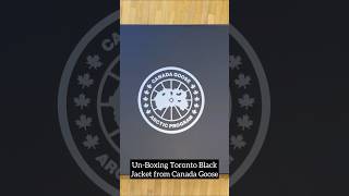 Unboxing Toronto Jacket from Canada Goose CanadaGoose [upl. by Laban]