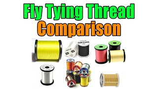 Fly Tying Thread Comparison UTC UNI amp Veevus  Fly Tying Basics For Beginners [upl. by Youlton]