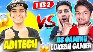 Aditech Vs Lokesh Gamer amp As Gaming 🤯 आजा 1 Vs 2 में  🔥 Intence Clash Battle  Garena Free Fire [upl. by Annaihs707]