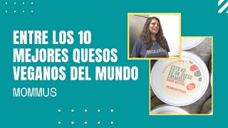 PCUMH  Mommus entre los 10 mejores quesos veganos del mundo [upl. by Rider410]