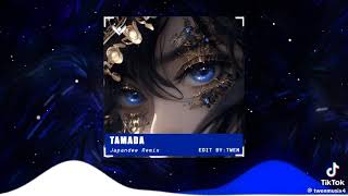 TAMADA Remix Japandee by tiktok TWEN [upl. by Nywloc]