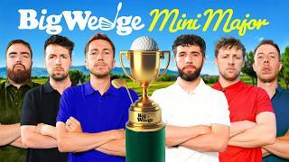 THE BIG WEDGE GOLF MINI MAJOR [upl. by Uttasta698]