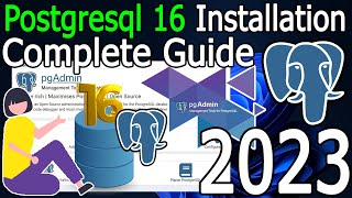 How to Install PostgreSQL 16 on Windows 11  2023 Update  Complete guide  pgAdmin 4 [upl. by Sej792]