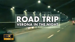 Verona in the night  Car Road 4k Video [upl. by Aihsei]