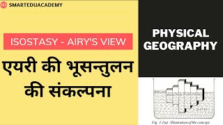 L17  ISOSTASY  Theory of Sir George Airy  Physical Geography  geographyoptionalhindimedium [upl. by Enaej]