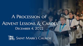 A Procession of Advent Lessons amp Carols  12422 [upl. by Rebmit]