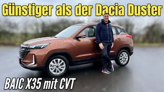 BAIC X35 Mit Automatik die PreisAlternative zum Dacia Duster Test  Review  Preis  2024 [upl. by Suiravat357]