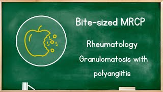 Rheumatology  Granulomatosis with polyangiitis [upl. by Hofstetter]