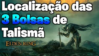 Elden Ring Como conseguir os 4 espaços de talismã as 3 bolsas de talismã [upl. by Ailelc]