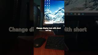 computerChange display icon with short cut key ytshorts viralvideo youtubeshorts mahesh [upl. by Ainniz]