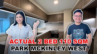 VLOG 82  Actual 2 bed with balcony 110 sqm in Park Mckinley West  McKinley West Fort Bonifacio [upl. by Yzus]