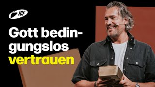 Gott bedingungslos vertrauen  Michael Sieber  ICF Zürich [upl. by Flaherty]