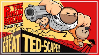 The Prison Break Part 3 The Great TedScape [upl. by Ecinhoj658]