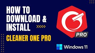 How to Download and Install Cleaner One Pro For Windows [upl. by Darmit]