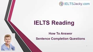 IELTS Reading – How To Answer Sentence Completion Questions [upl. by Zawde]