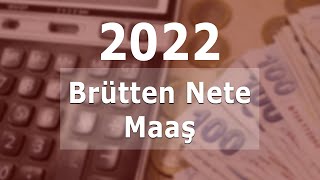 2022 Brütten nete maaş nasıl hesaplanacak AGİ kalktı [upl. by Germaine723]