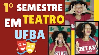 MINHA FACULDADE DE LICENCIATURA EM TEATRO🎭 1°SEMESTRE UFBACONSELHO PROS CALOUROS Brendatododia03 [upl. by Jaylene362]