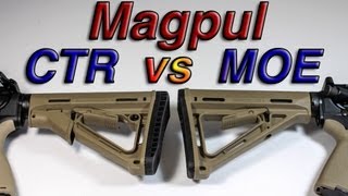 Magpul MOE vs CTR Stock Detailed Comparison [upl. by Amaryllis]