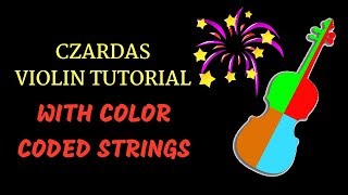 Vittorio Monti 🎻 Czardas 🎻 Violin Tutorial With Color Coded Strings [upl. by Schechinger760]