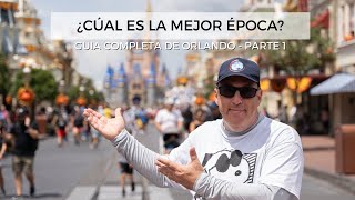 CUANDO ES MEJOR FECHA PARA VIAJAR A ORLANDO  GUIA COMPLETA PARA VISITAR ORLANDO 2024 [upl. by Susanne]