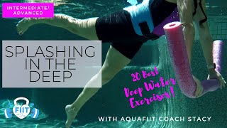 Aqua Fitness Deep Water Workout  20 BEST EXERCISES for the deep end of your pool AquaFIIT [upl. by Haran]