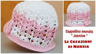 CAPPELLINO NEONATA quot JASMINE quot a uncinetto  0  3 mesi [upl. by Aarika]