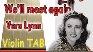 Well meet again  Vera Lynn  Violin  Play Along Tab Tutorial [upl. by Covell]