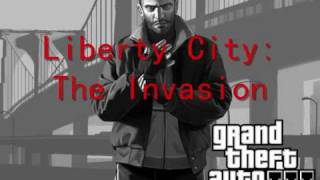 Grand Theft Auto IV Soundtrack  Track 9  quotLiberty City The Invasionquot HQ [upl. by Dowling562]