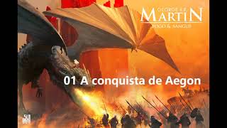 Fogo amp Sangue  A conquista de Aegon  Audiobook [upl. by Hillard]