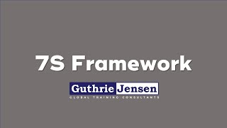 McKinsey 7S Framework  Explained by GuthrieJensen [upl. by Haydon]