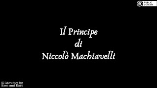 Il Principe by Niccolò Machiavelli  Italian audiobook  Literature for Eyes and Ears [upl. by Kcirad622]