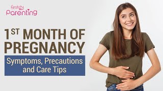 First Month of Pregnancy – Symptoms Precautions and Care [upl. by Arleyne]