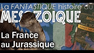 La France au Mésozoïque  le Jurassique  Paléontologie  Simplex paléo [upl. by Maddocks]