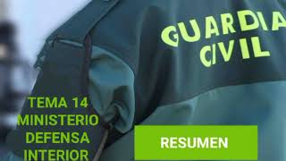 RESUMEN MINISTERIO DEL INTERIOR Y DEFENSA  Oposiciones Guardia Civil 2023 [upl. by Renruojos]