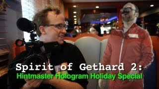 Public Access The Spirit of Gethard 2 HINTMASTER HOLOGRAM HOLIDAY SPECIAL 2012 Holiday Special [upl. by Htiek123]