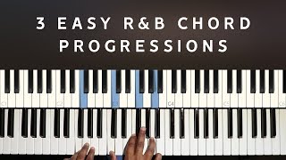 3 Easy RampB Chord Progressions [upl. by Downing]