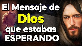 EL MENSAJE DE DIOS QUE ESTABAS ESPERANDO 💖🙏❤AQUÍ LO TIENES DIOS ES MARAVILLOSO [upl. by Dobbins]