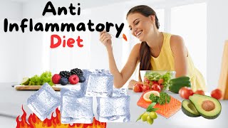 Anti Inflammatory Diet [upl. by Anerom966]