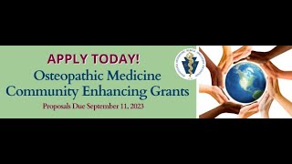 The POMA Foundation Osteopathic Community Enhancing Grant Program  An Overview [upl. by Latsirhc]