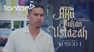 HIGHLIGHT Aku Bukan Ustazah 2024  Episod 1  Garangnya Adam Ni Dah Lah Langgar Orang  Tonton [upl. by Pandich]